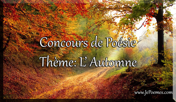 Resultats Septembre Concours De Poesie Sur Le Theme De L Automne Forum Poesie Et Ecriture Poemes Et Poetes Jepoemes Com